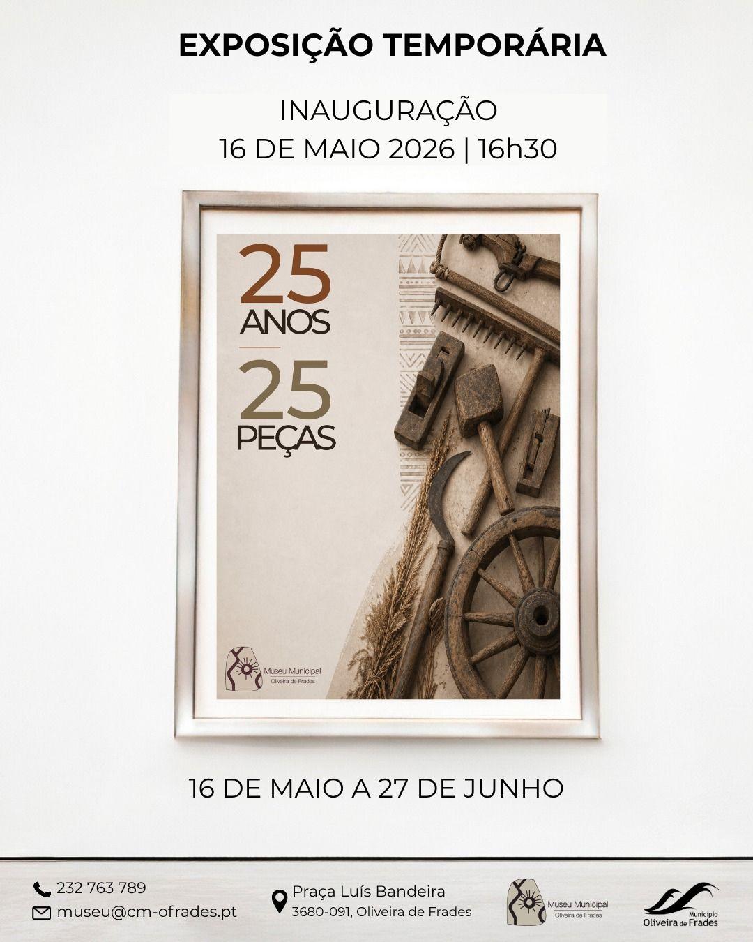 Inauguração da Exposição “25 Anos, 25 Peças”